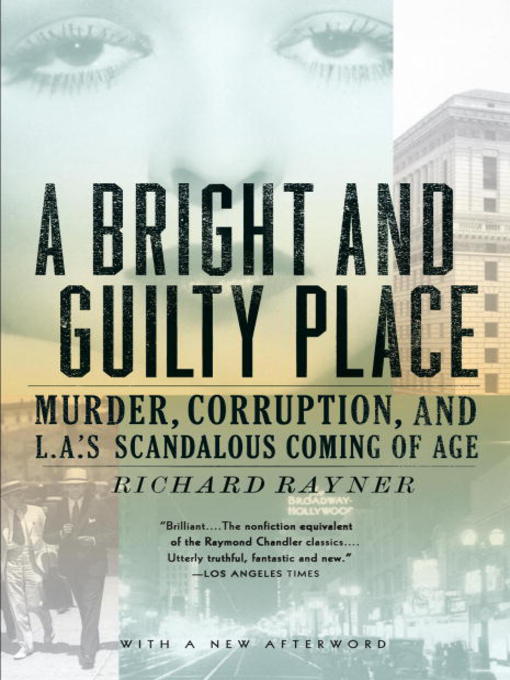 Title details for A Bright and Guilty Place by Richard Rayner - Available